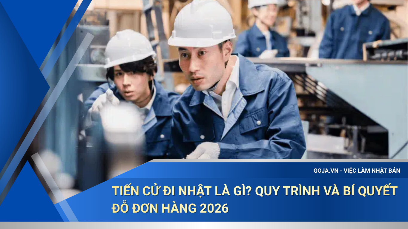 Tiến cử đi Nhật là gì? Quy trình và Bí quyết đỗ đơn hàng 2026