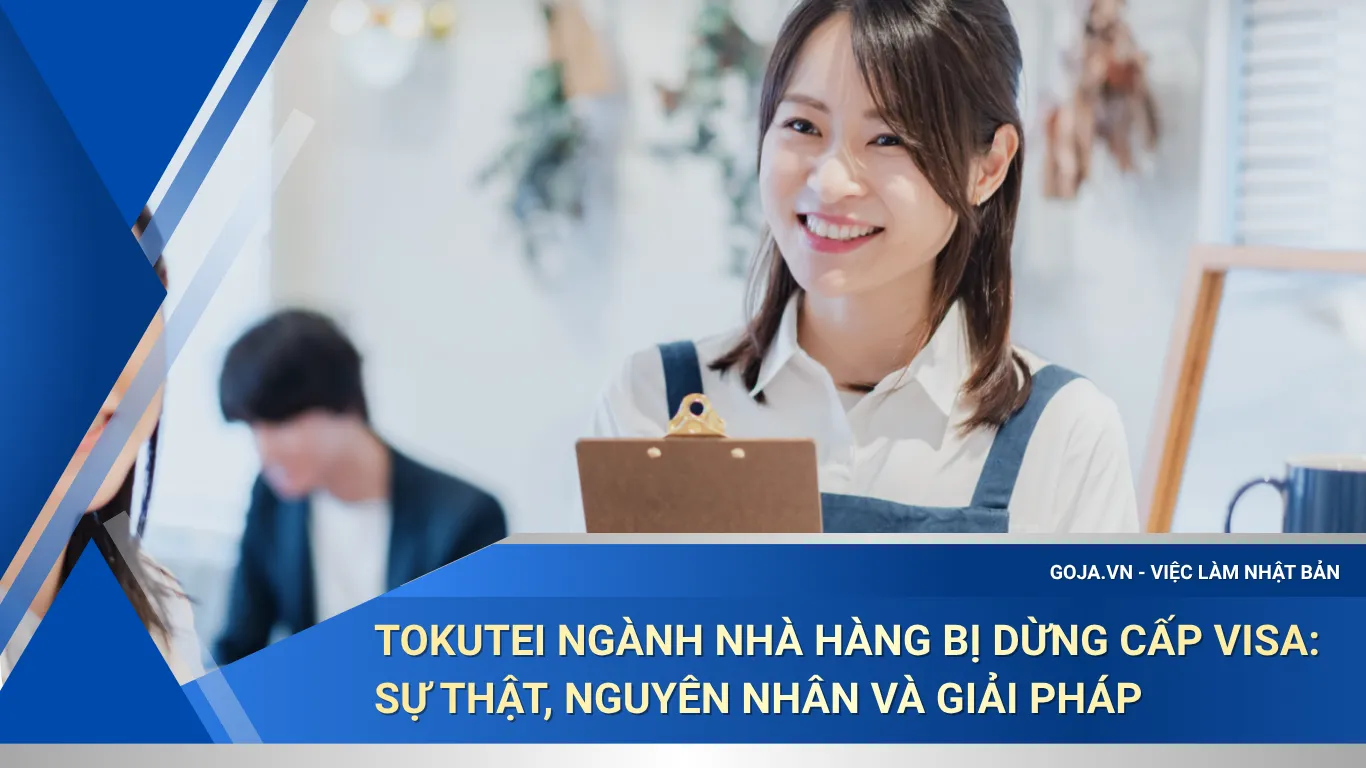 Tokutei Ngành Nhà Hàng Bị Dừng Cấp Visa: Nguyên nhân và giải pháp